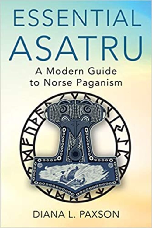 Essential Asatru by Diana L. Paxson
