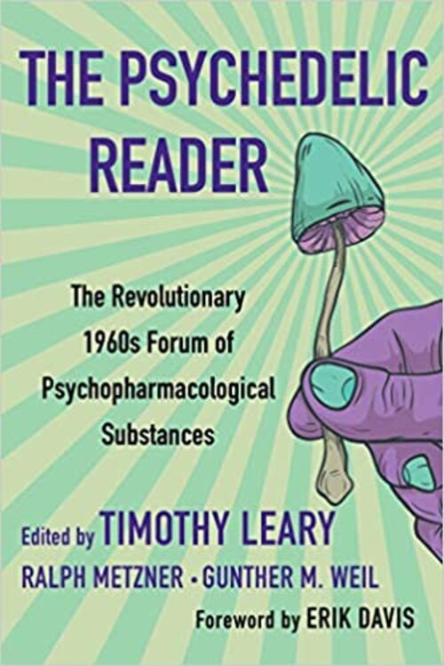 The Psychedelic Reader by Timothy Leary