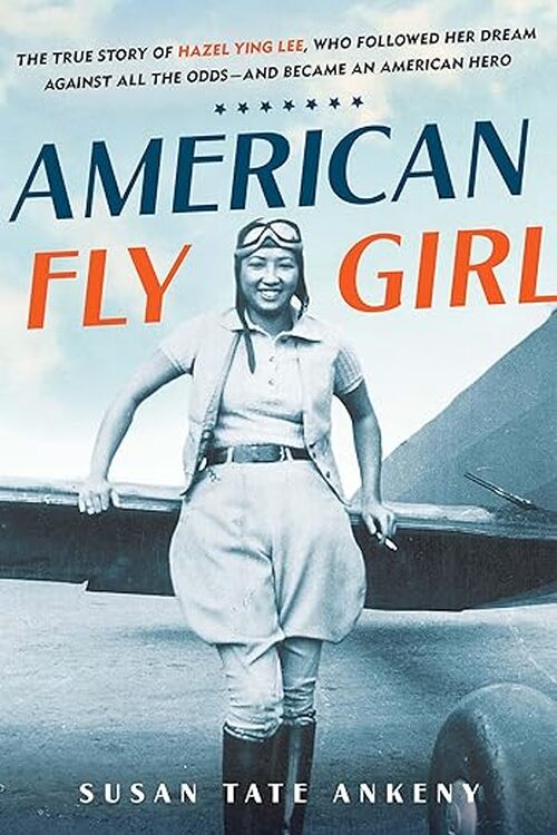 American Flygirl by Susan Tate Ankeny