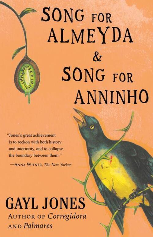 Song for Almeyda and Song for Anninho by Gayl Jones