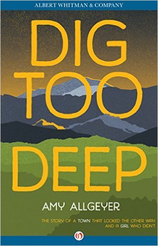 Dig Too Deep by Amy Allgeyer