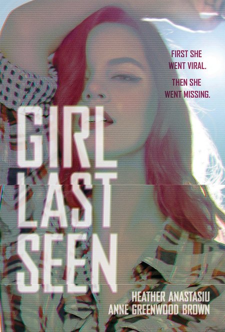 Girl Last Seen by Anne Greenwood Brown