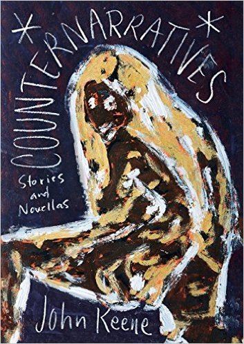 Counternarratives by John Keene
