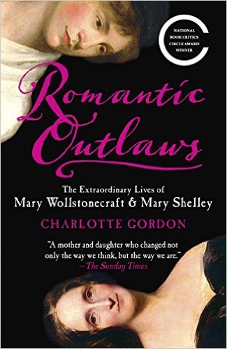 Romantic Outlaws by Charlotte Gordon