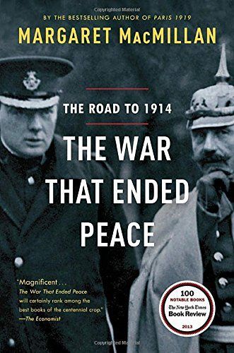 The War That Ended Peace by Margaret Macmillan