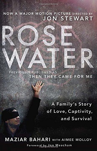 Rosewater (Movie Tie-in Edition) by Maziar Bahari
