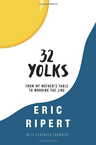 32 Yolks by Veronica Chambers