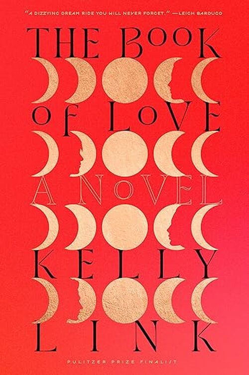 The Book of Love by Kelly Link