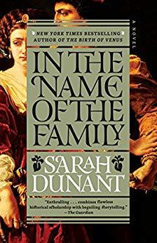 In the Name of the Family by Sarah Dunant