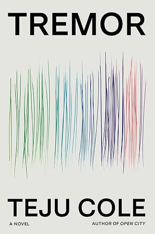 Tremor by Teju Cole