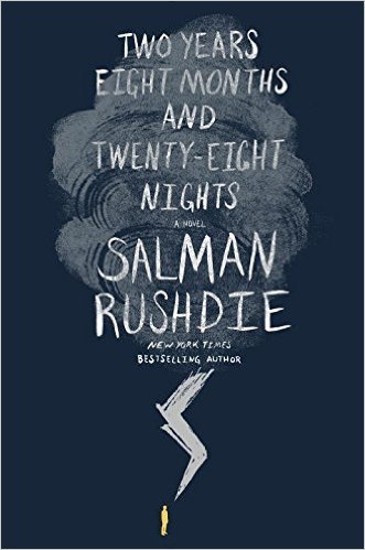 Two Years Eight Months and Twenty Eight Days by Salman Rushdie