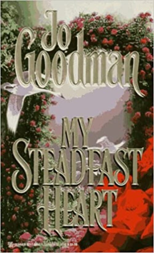 My Steadfast Heart by Jo Goodman
