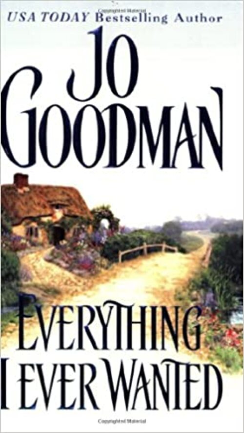 Everything I Ever Wanted by Jo Goodman