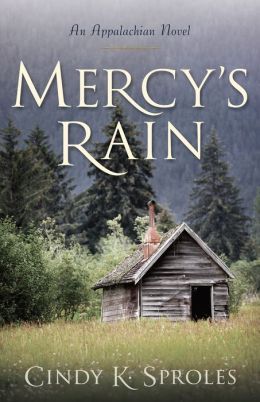Mercy's Rain by Cindy K. Sproles
