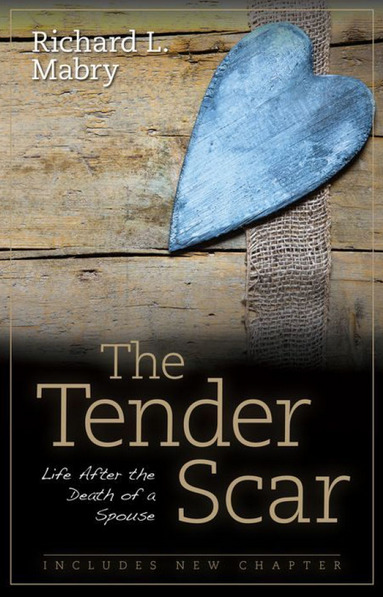 The Tender Scar by Richard L. Mabry