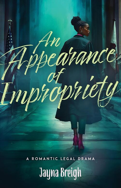 An Appearance of Impropriety by Jayna Breigh