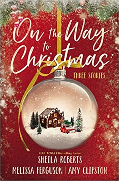 On the Way to Christmas by Sheila Roberts