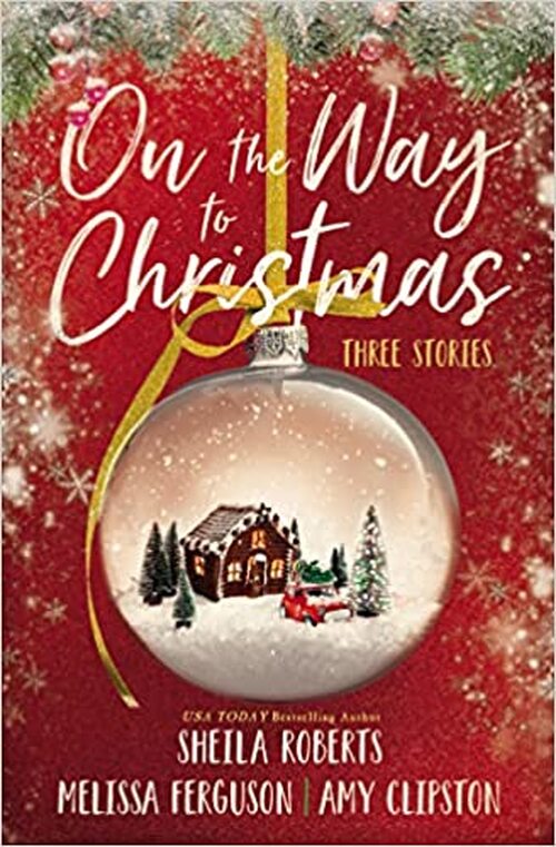 On the Way to Christmas by Melissa Ferguson
