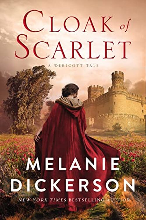 Cloak of Scarlet by Melanie Dickerson