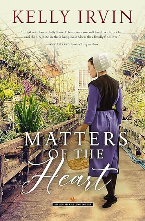 Matters of the Heart by Kelly Irvin