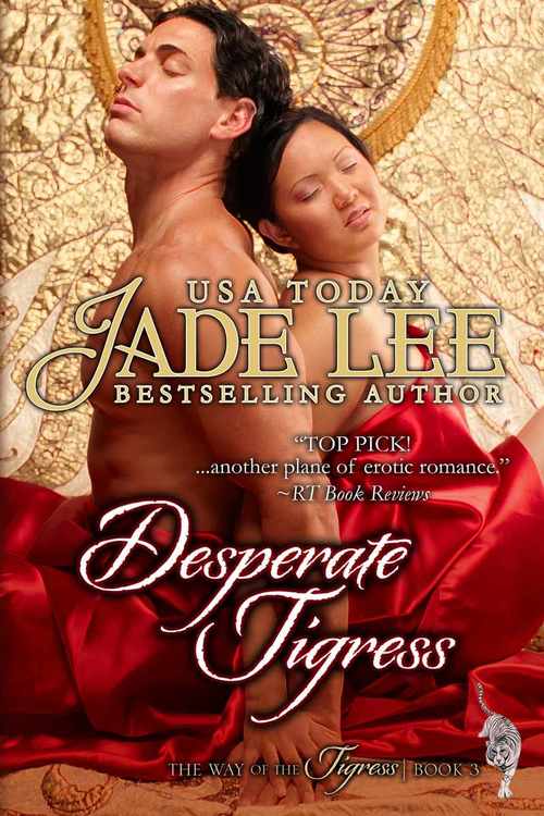 Desperate Tigress by Jade Lee