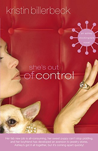 She's Out of Control by Kristin Billerbeck