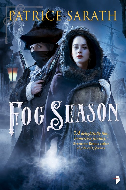 Fog Season by Patrice Sarath