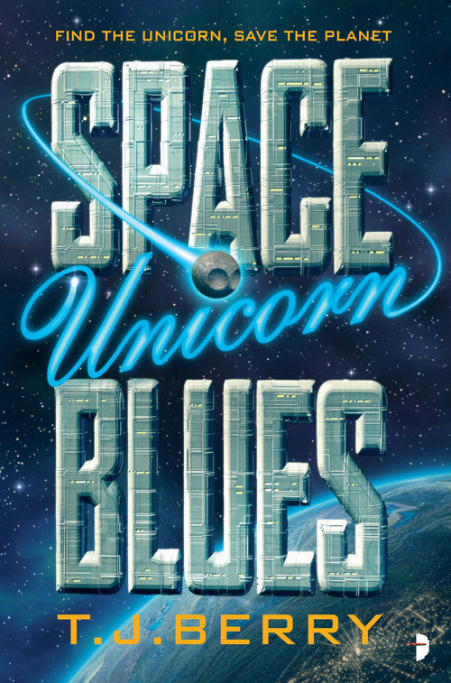 Space Unicorn Blues by T.J. Berry