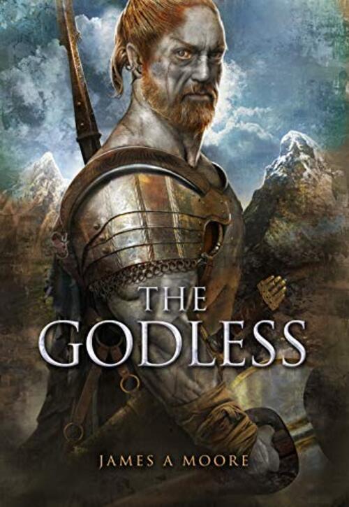 The Godless by James A Moore