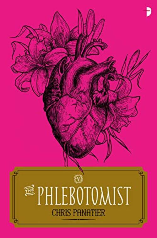 The Phlebotomist by Chris Panatier