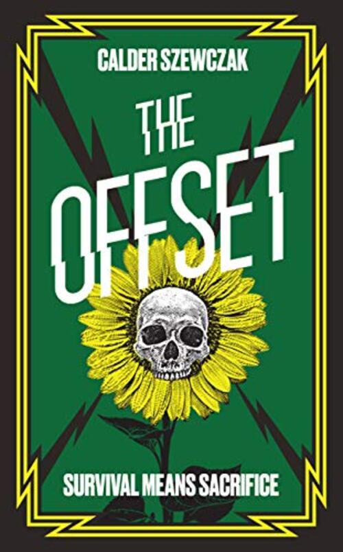 The Offset by Calder Szewczak
