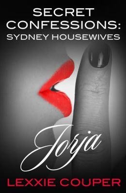 Secret Confessions: Jorja by Lexxie Couper