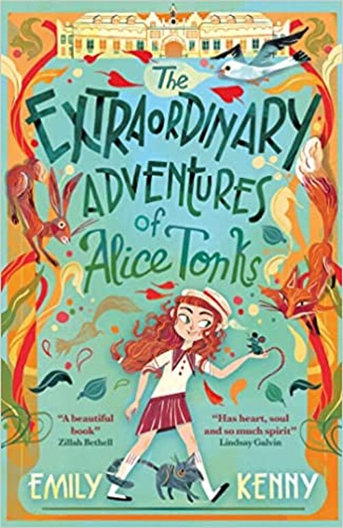 The Extraordinary Adventures of Alice Tonks by Emily Kenny