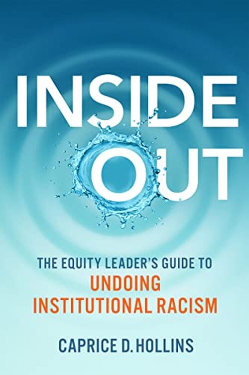Inside Out by Caprice D. Hollins