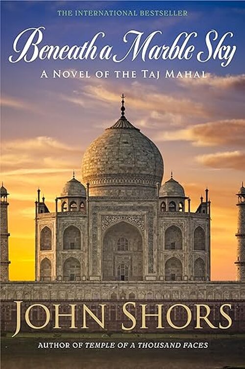 Beneath a Marble Sky by John Shors