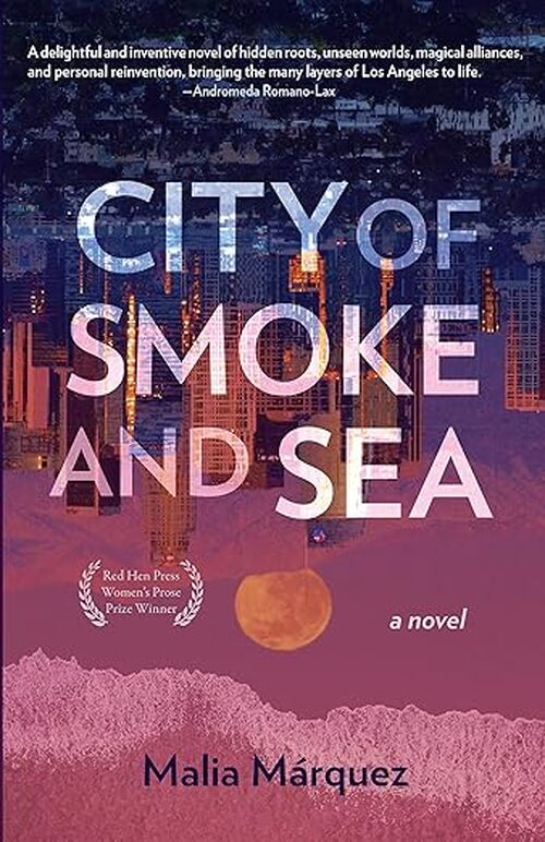 City of Smoke and Sea by Malia Marquez