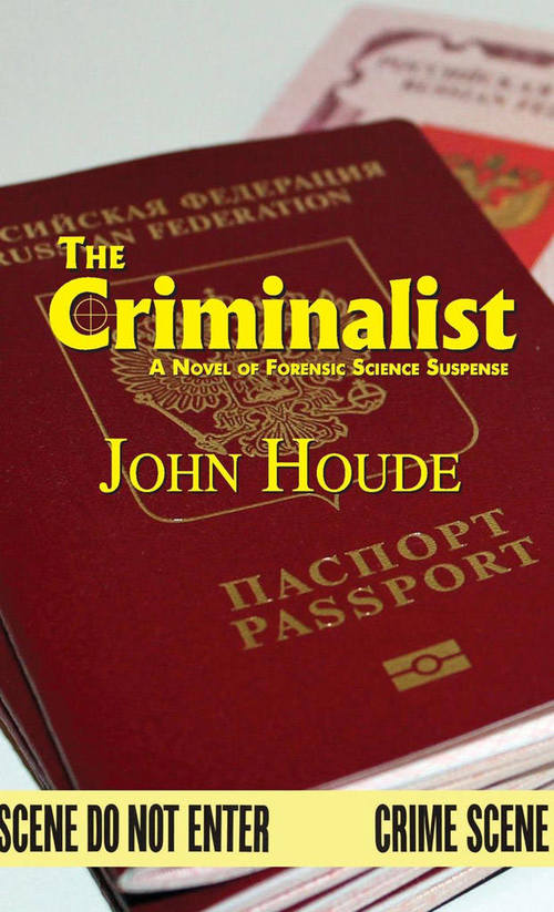 The Criminalist by John Houde