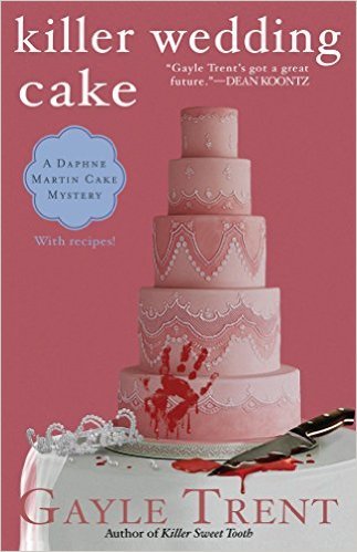 Killer Wedding Cake by Gayle Trent