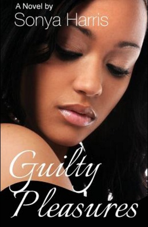 Guilty Pleasures by Sonya Harris