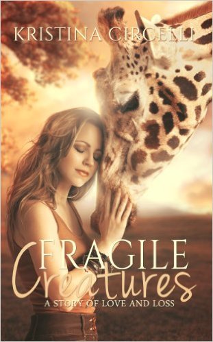 Fragile Creatures by Kristina Circelli