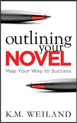 Outlining Your Novel by K.M. Weiland