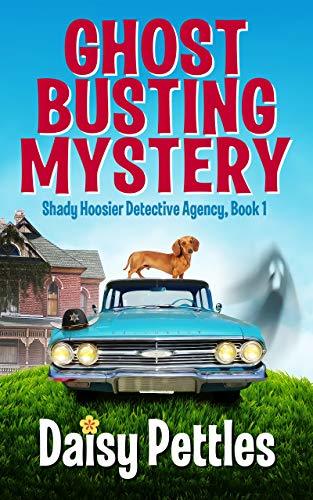 Ghost Busting Mystery by Daisy Pettles