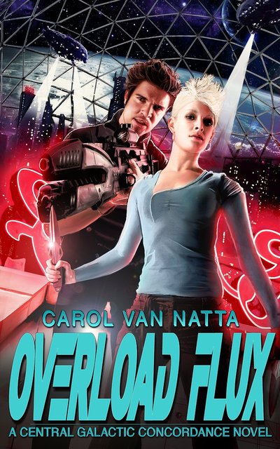 Overload Flux by Carol Van Natta