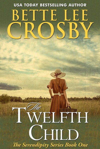 The Twelfth Child by Bette Lee Crosby