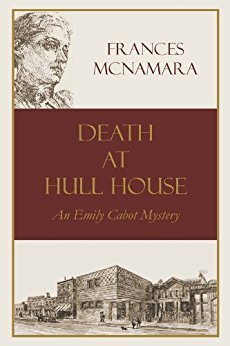 Death at Hull House by Frances McNamara