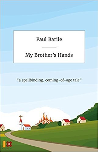 My Brother's Hands by Paul Barile