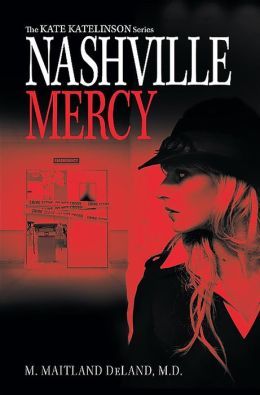 Nashville Mercy by M. Maitland DeLand