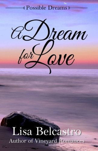 A Dream for Love by Lisa Belcastro