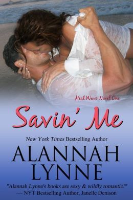 Savin' Me by Alannah Lynne