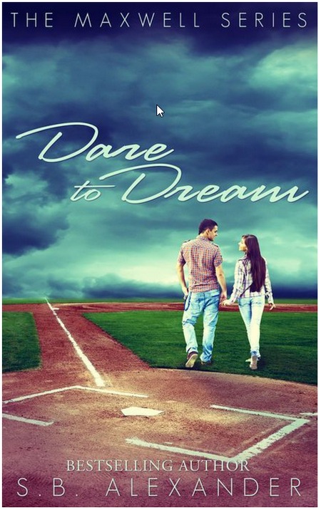 Dare to Dream by S.B. Alexander